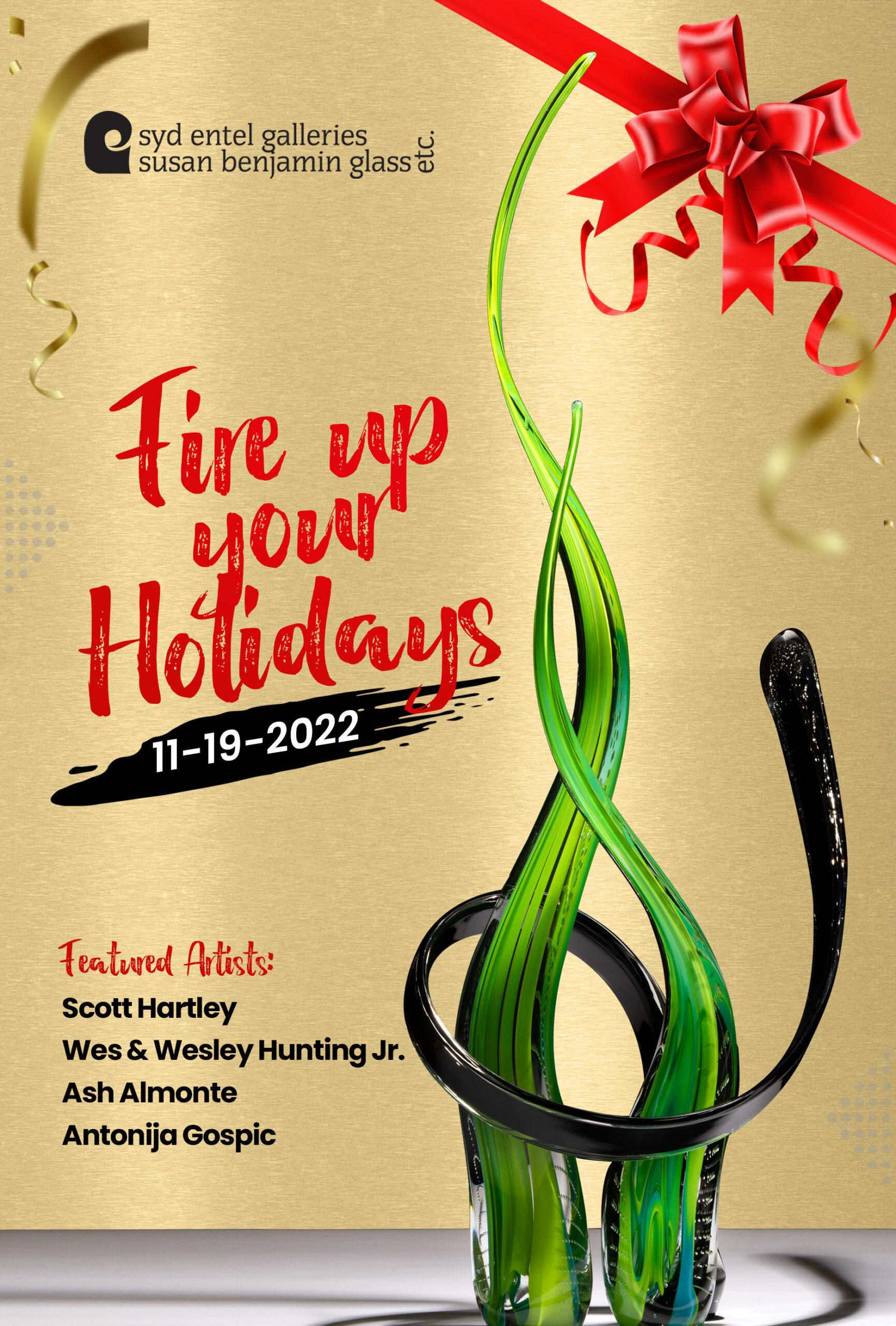 Holiday Art Show Fire up your holidays at syd entel galleries